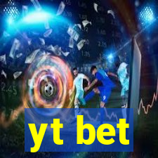 yt bet